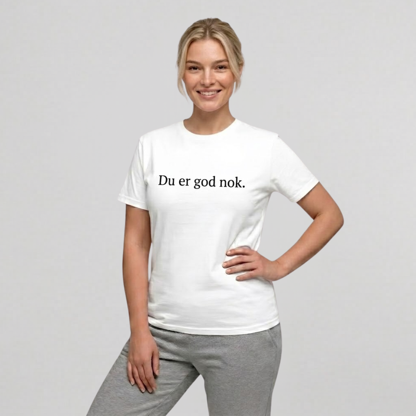 Du er god nok t-skjorta