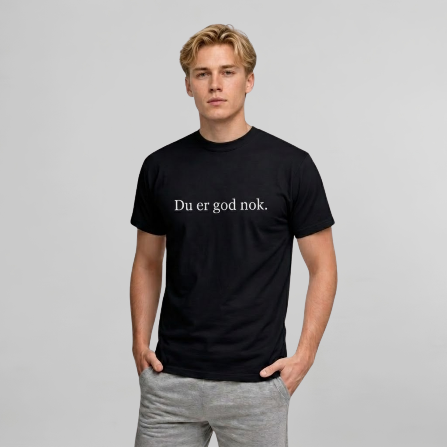 Du er god nok t-skjorta