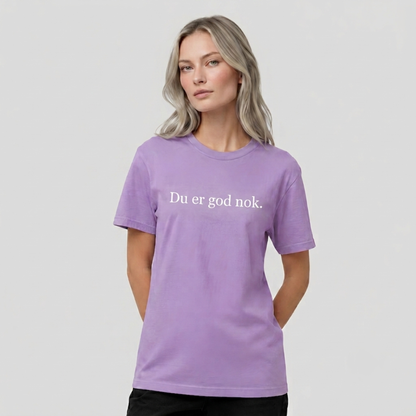 Du er god nok t-skjorta